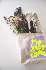 Lade das Bild in den Galerie-Viewer, Canvas Tragetasche mit Neonprint &quot;The best is yet to come&quot;
